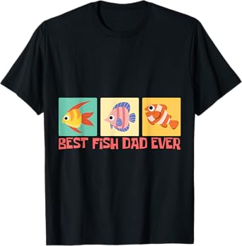Best Fish Dad Ever Goldfish for Fish Keepers T-Shirt