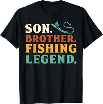 Son Brother Fishing Legend Family Fisherman Boys Kids Men T-Shirt