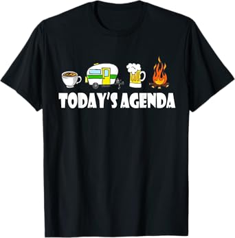 Today's Agenda Camping Coffee Pop Up Camper Beer Campfire T-Shirt