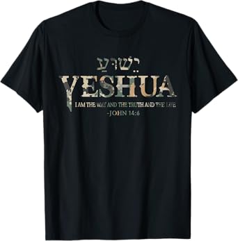 Vintage Camo Yeshua Hebrew Name Jesus The Way Truth Life T-Shirt