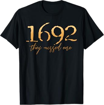 Salem Book Club Salem 1692 They Missed One Halloween Costume T-Shirt