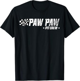 Paw Paw Pit Crew Race Car Birthday Family Racing T-Shirt