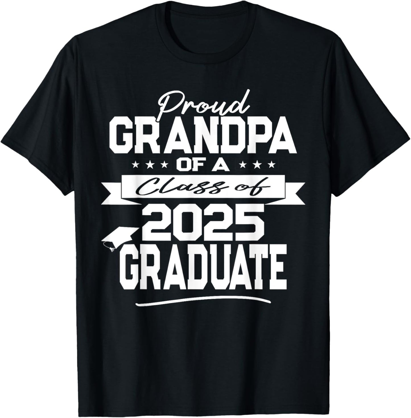 Proud Parent Class of 2025 Graduate - Graduation Ceremony T-Shirt