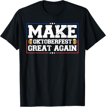 Make Oktoberfest Great Again Beer Funny Oktoberfest T-Shirt
