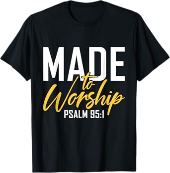 Made To Worship Designs By ShirtZilla Unisex-Adults Worship Shirt Men & Women God T-Shirt Black Small Letter Print Crew Neck Classic Fit T-Shirt
