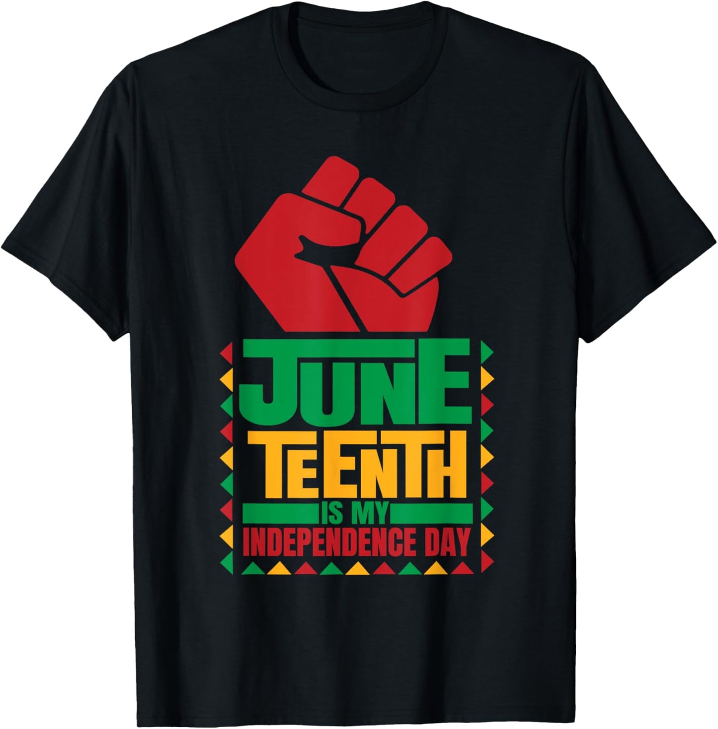 Juneteenth is my Independence day novelty Juneteenth T-Shirt