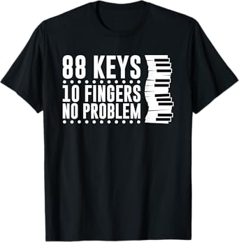 Piano Art for Men Women Pianist Piano Teacher Piano Player T-Shirt