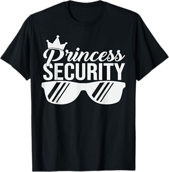 Princess Security Protection Birthday Girl Party T-Shirt