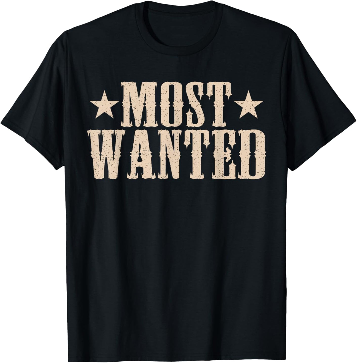 Western Cowboy Cowgirl Rodeo Western Most Wanted T-Shirt