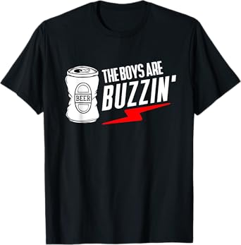 The Boys are Buzzin | Hanging with the Boys T-Shirt