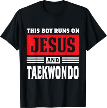This Boy Runs On Jesus And Taekwondo Christian Gift T-Shirt