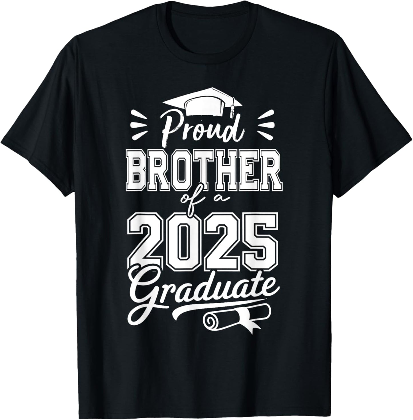 Brother Senior 2025 Proud Brother Of A Class Of 2025 Funny T-Shirt