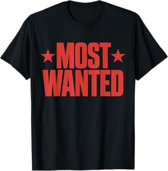 Most Wanted T-Shirt