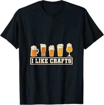 I Like Crafts Craft Beer T-Shirt