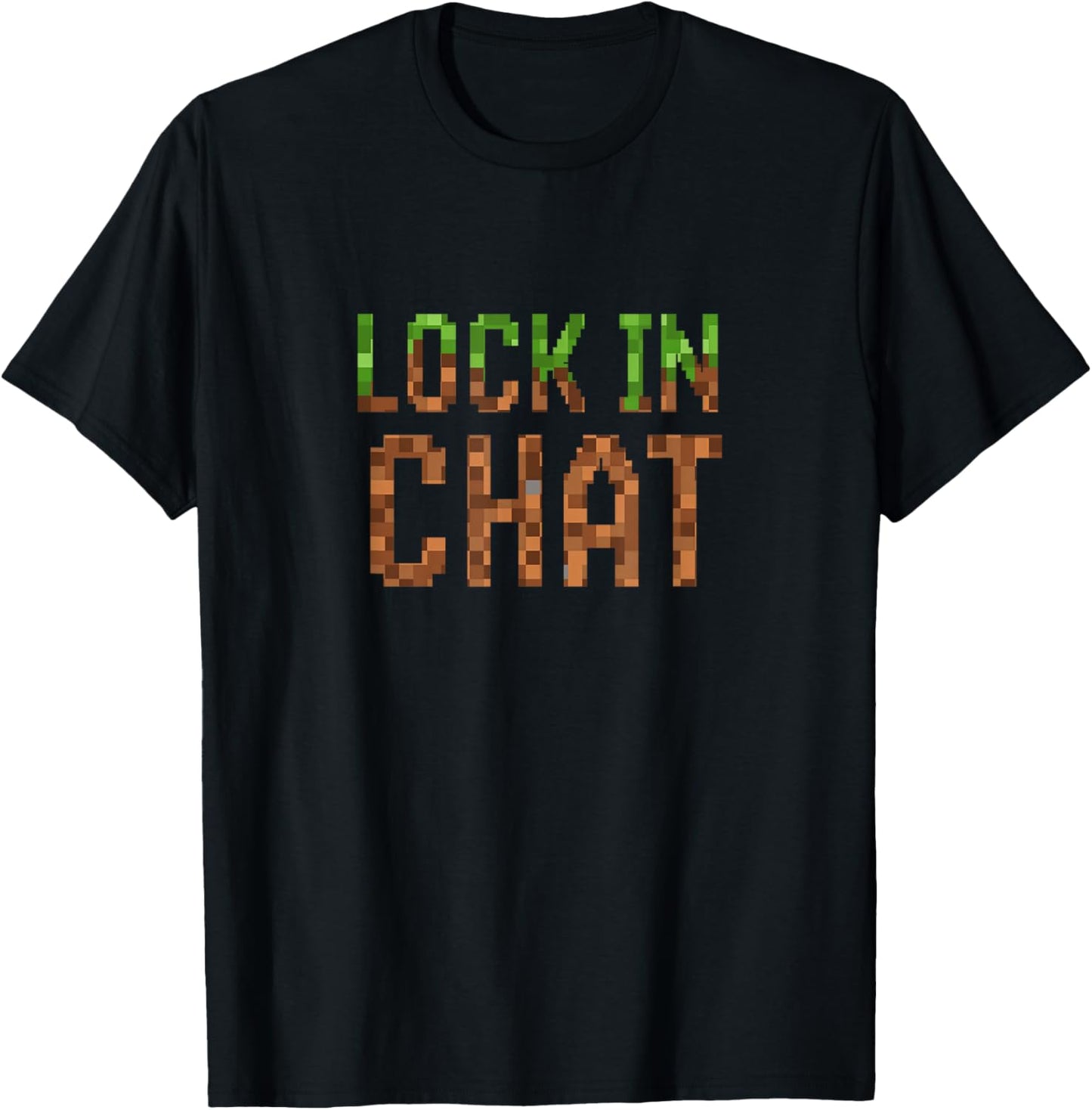 Lock In Chat Retro Video Game Pixel Art 8-bit Gamer Kids T-shirt by TeeBrew