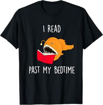 I Read Past My Bedtime T-Shirt Funny Book Lover Anglerfish T-Shirt