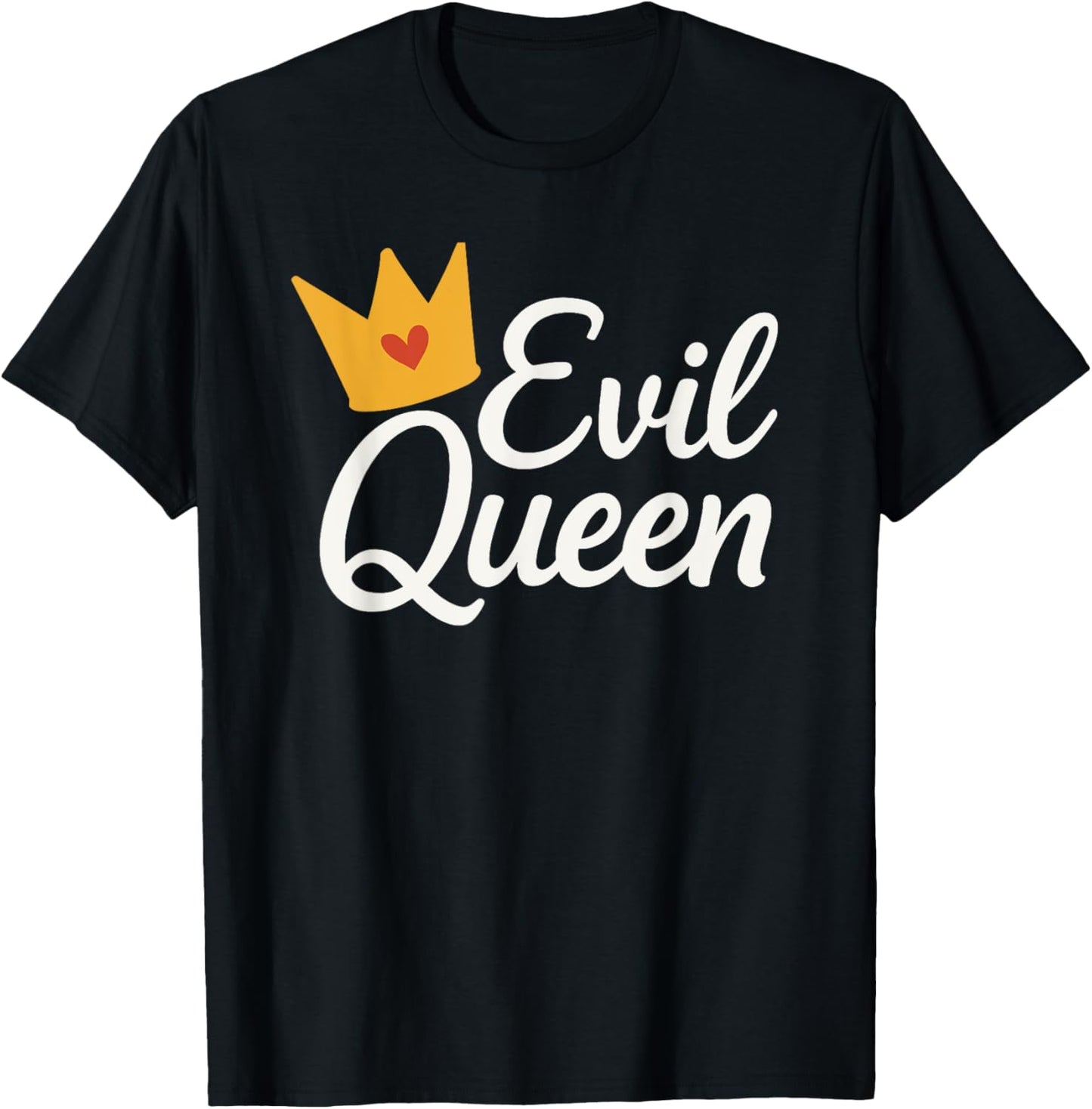 Sassy Evil Queen Crown Funny Costume T-Shirt