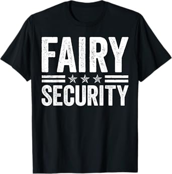 Fairy Security Protection Squad Family Birthday Brother Men T-Shirt