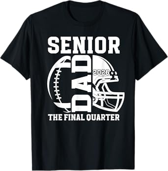 Football Senior Dad 2026 Proud Football Senior Father T-Shirt