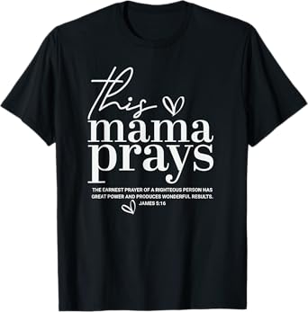 This Mama Prays Cute Jesus Scripture Bible Christian Women T-Shirt