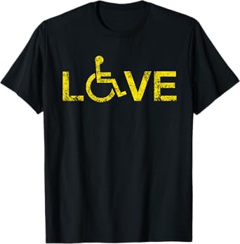 Handicap Wheelchair Love Tee T-Shirt
