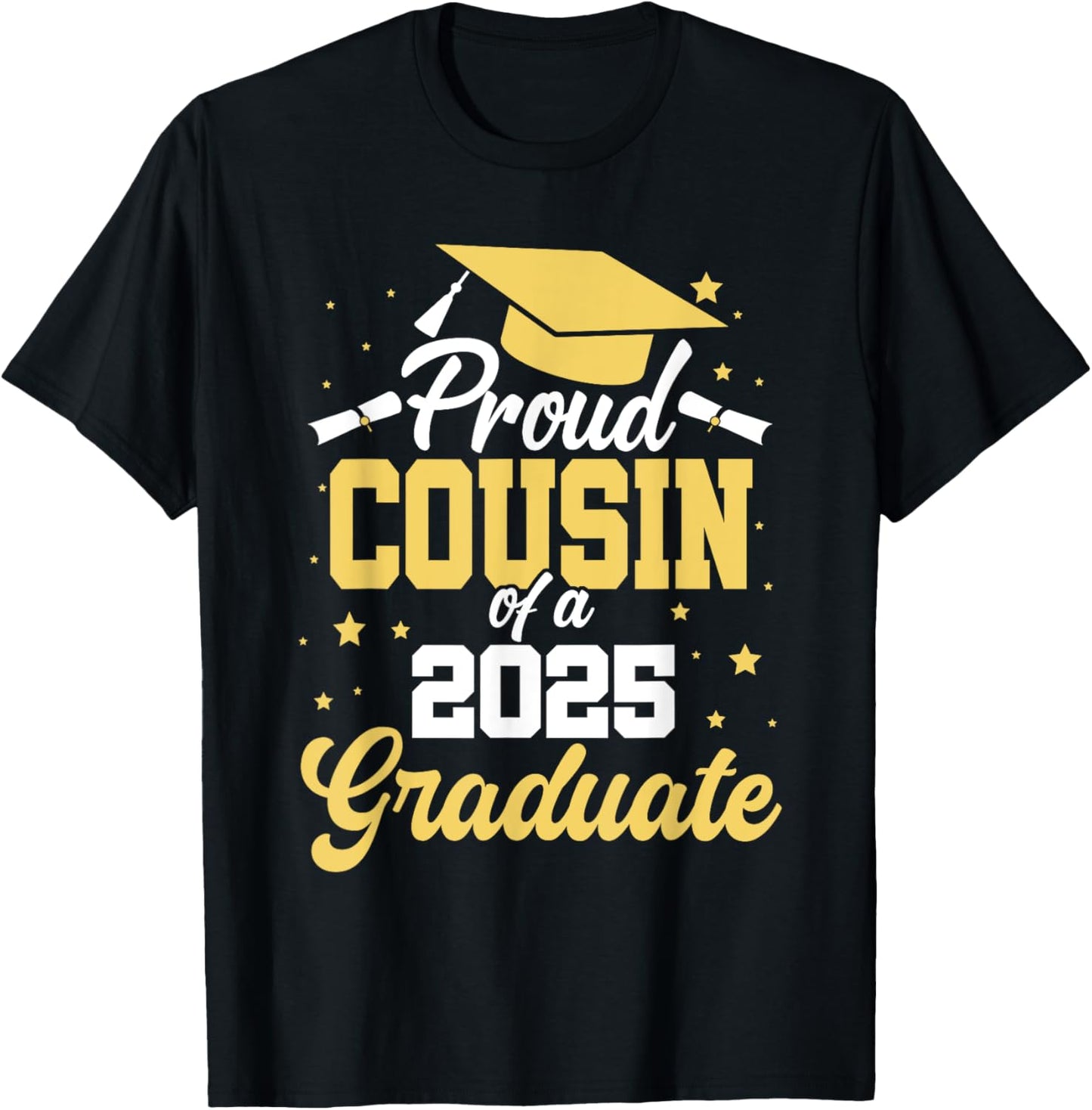 Proud Cousin Of A 2025 Graduate Graduation Cousin Senior T-Shirt