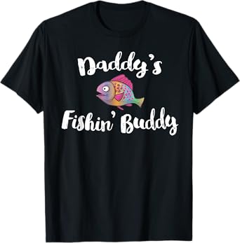 Cute Daddy's Fishing Buddy T Shirt, Girls Fishing Shirt T-Shirt