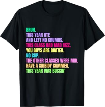 Gen A Slang Teachers Happy Last Day of School 2025 Funny T-Shirt