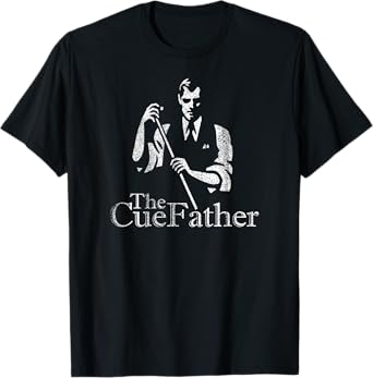 Billiards Pool Hall Sport T-Shirt: The Cue Father