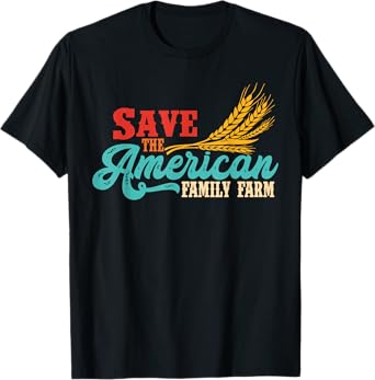 Save The American Family Farm US Farmers Vintage Design T-Shirt