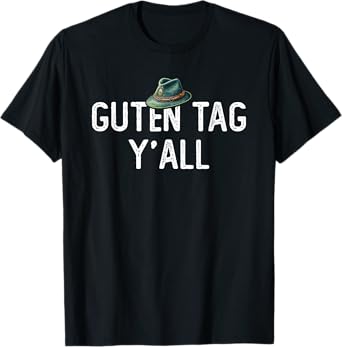 German | Oktoberfest | Guten Tag Y'all T-Shirt