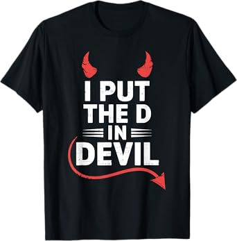 I Put the D in Devil Funny Halloween Matching Couple T-Shirt
