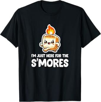 I'm Just Here For The Smores Camping Roasting 'Smores T-Shirt
