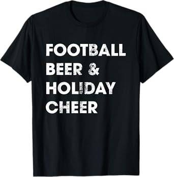 Football Beer Holiday Cheer T-Shirt