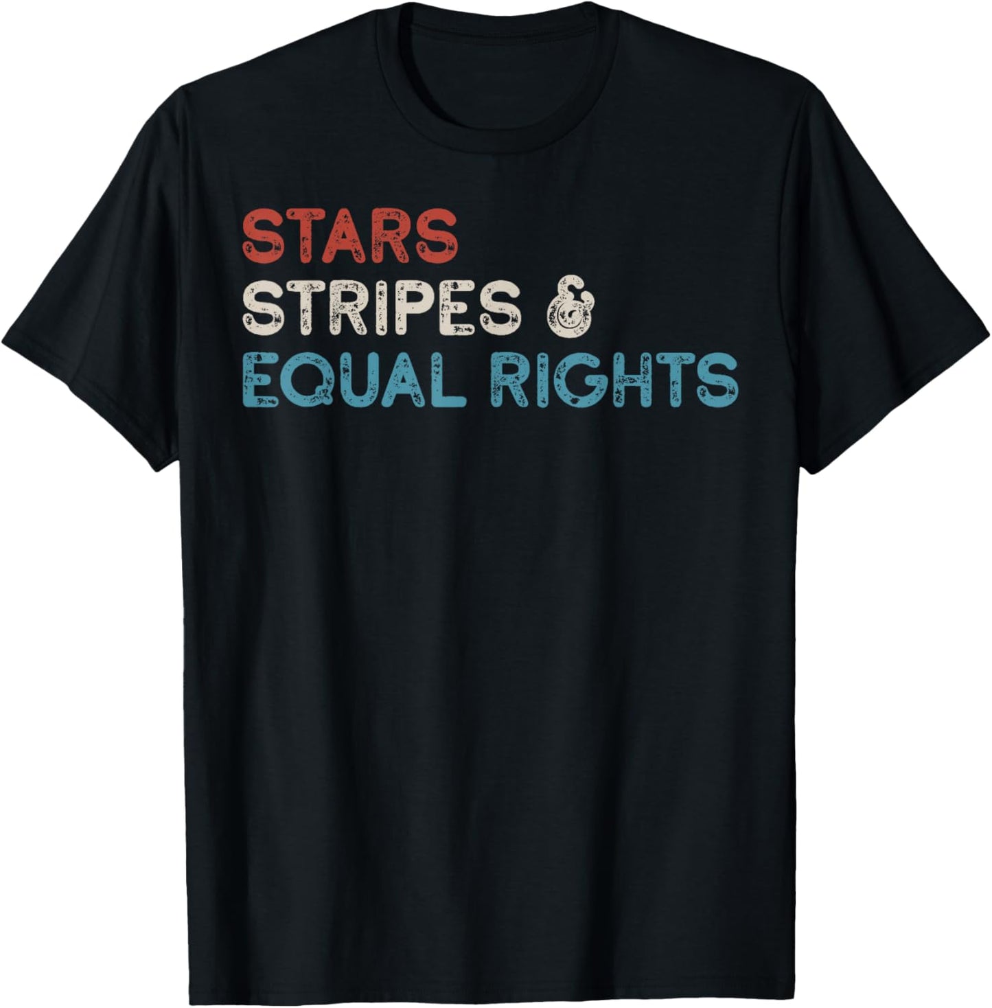 Stars Stripes And Equal Rights 4th Of July Women's Rights T-shirt