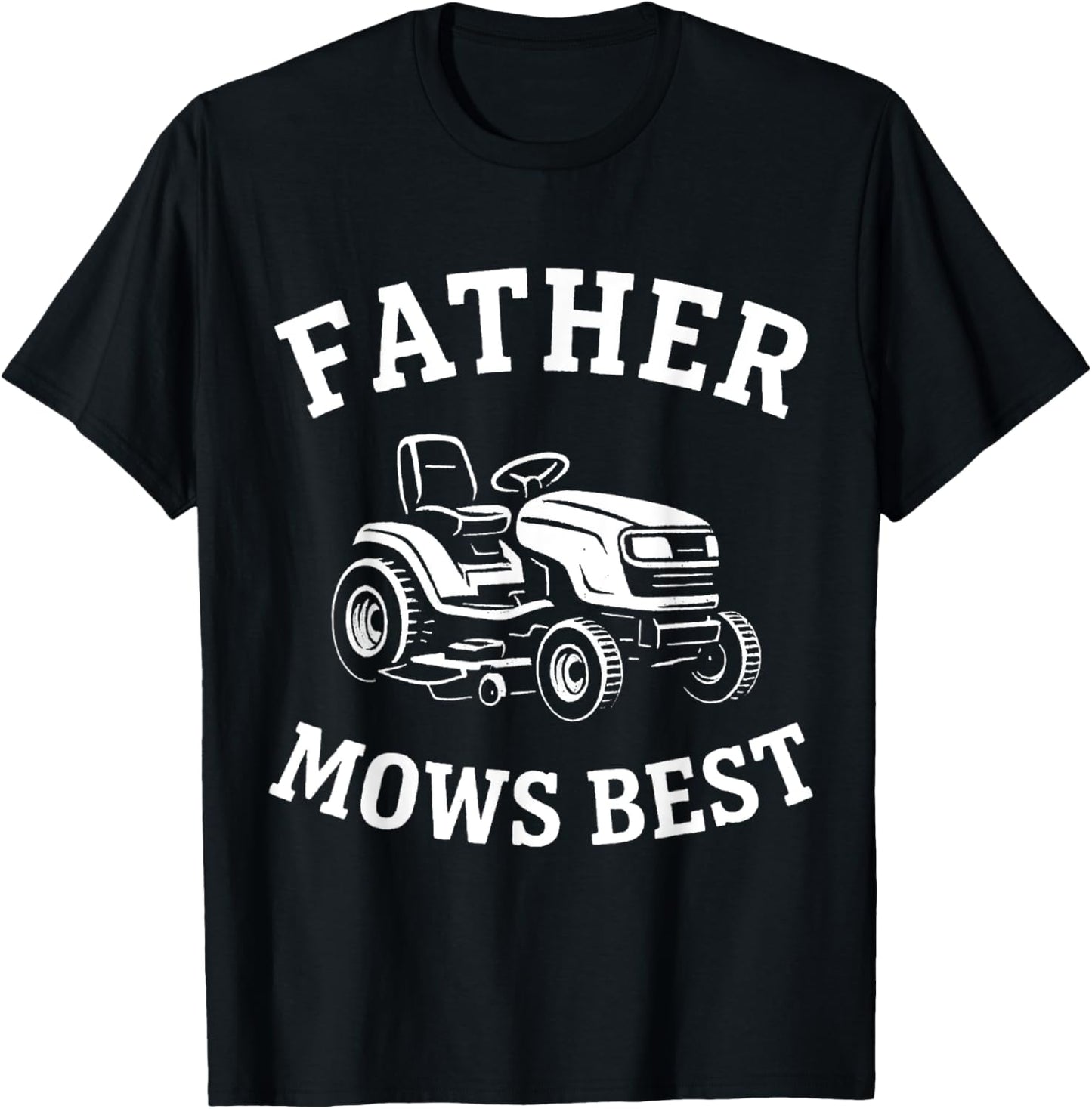 Father Mows Best Funny Riding Mower Retro Mowing father day T-Shirt