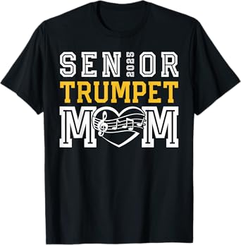 Senior Trumpet Mom 2025 Marching Band Class Of 2025 Trumpet T-Shirt