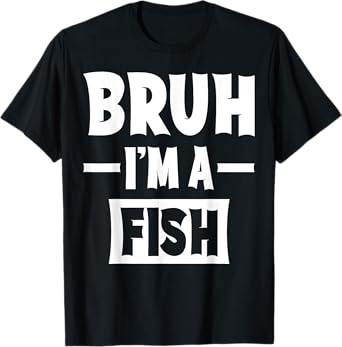 Bruh I'm A Fish Funny Lazy Halloween Costume Party T-Shirt