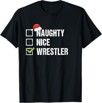 Naughty Nice Wrestler Shirt Wrestling Santa Christmas Gift T-Shirt