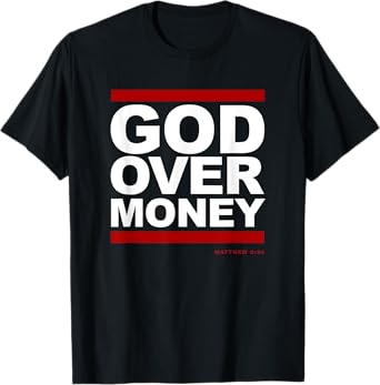 God Over Money T-Shirt