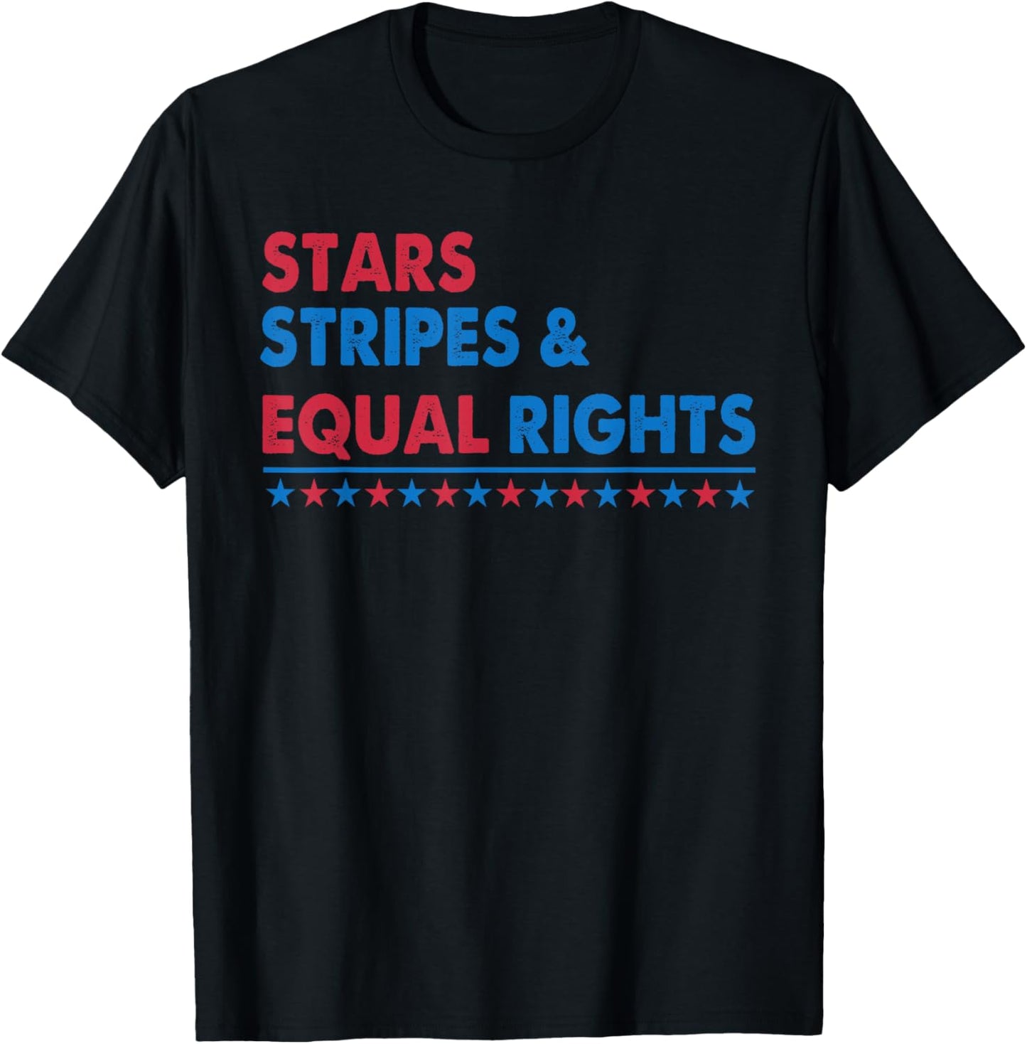 Stars Stripes And Equal Rights Women Rights 4th Of July T-shirt
