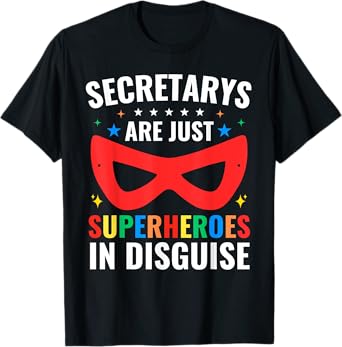 Secretary Are Just Superheroes In Disguise Back to School T-Shirt