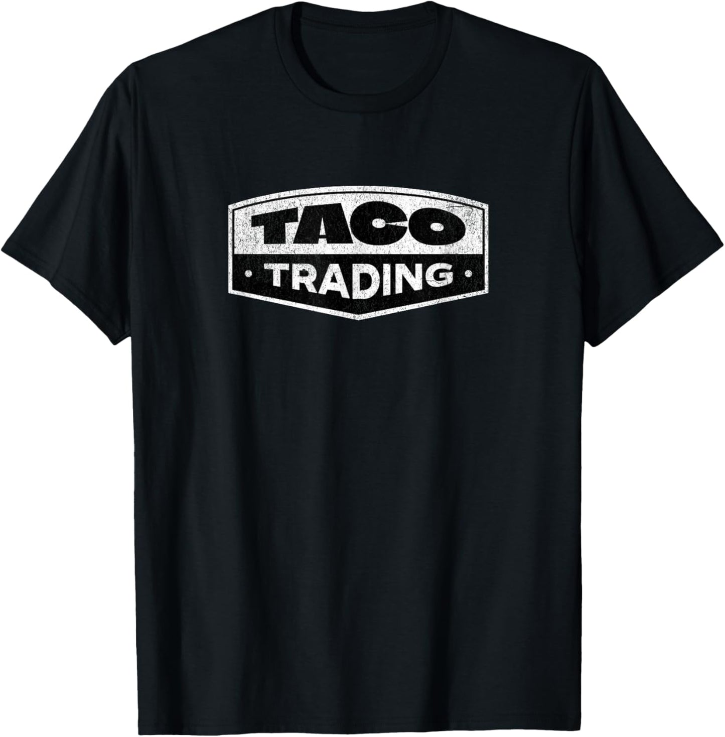 Funny Taco Trading Trump Always Chickens Out Tariffs Pause T-Shirt