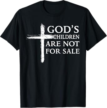 God's Children Are Not For Sale Cross Christian T-Shirt