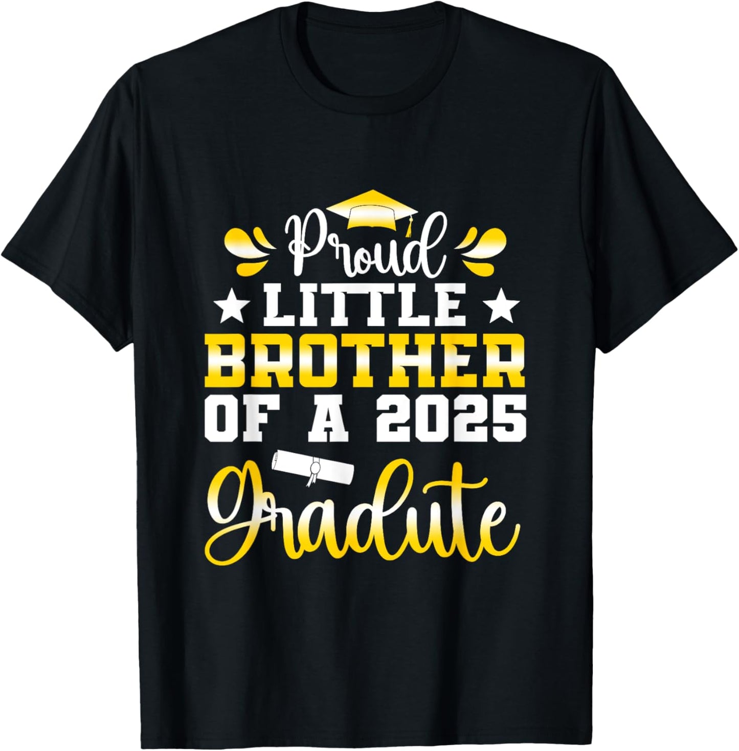 Proud Little Brother of a 2025 Graduate Senior Graduation T-Shirt