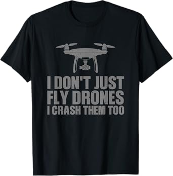 Funny Drone Art For Men Women Boys Drone Racing Drone Pilot T-Shirt