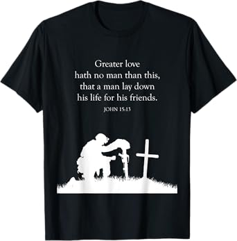 proverbs bible study John 15 13 T-Shirt