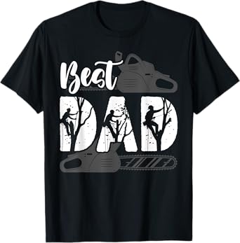 Best Tree Climber Dad Arborist T-Shirt