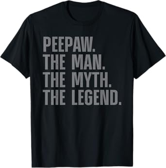 Peepaw Design For Grandpa Grandfather From Grandkids Peepaw T-Shirt
