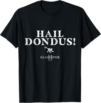 Gladiator Hail Dondus! White T-Shirt